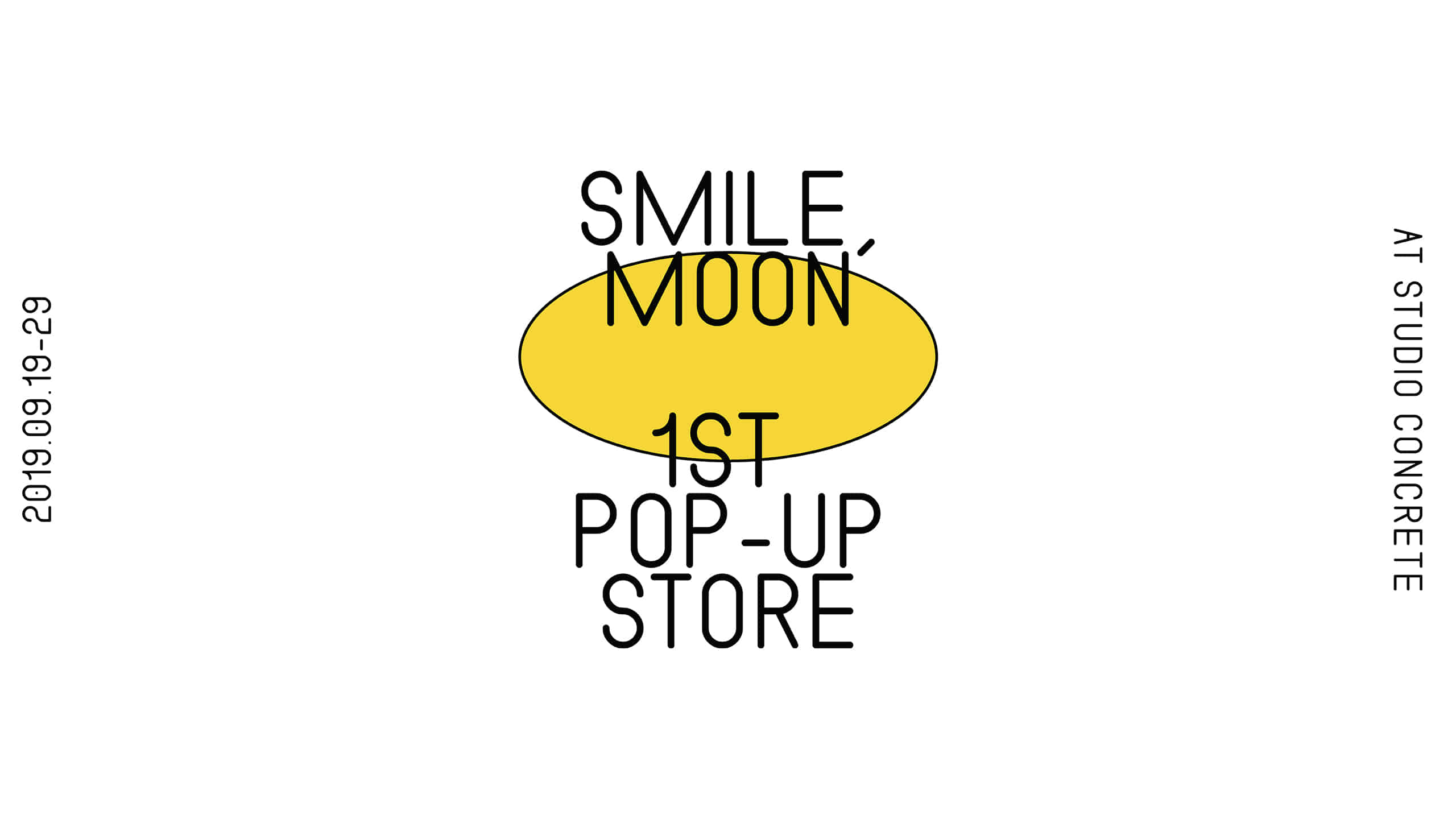 smile, moon 1st pop-up store sketch